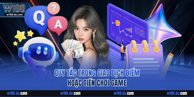 Quy tắc trong giao dịch điểm hoặc tiền chơi game